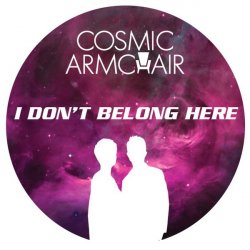 Cosmic Armchair - I Don't Belong Here (2014) [EP]