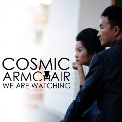 Cosmic Armchair - We Are Watching (2014) [EP]