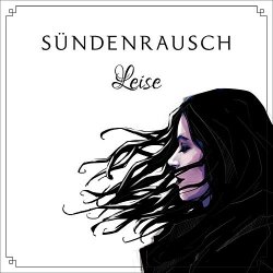 Sündenrausch - Leise (2017) [EP]