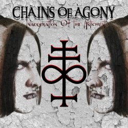 Chains Of Agony - Inauguration Of The Antichrist (2017) [EP]