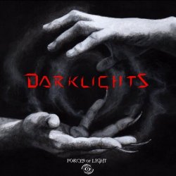 Forces Of Light - Darklights (2017)