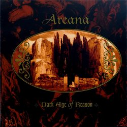 Arcana - Dark Age Of Reason (1996)