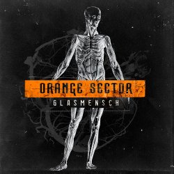 Orange Sector - Glasmensch (2015) [EP]