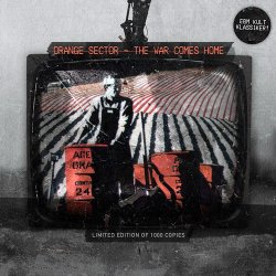 Orange Sector - The War Comes Home (2010)