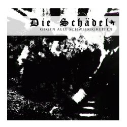 Die Schädel - Gegen Alle Schwierigkeiten (2017) [EP]