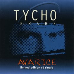Tycho Brahe - Avarice (2002) [Single]