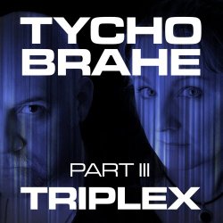 Tycho Brahe - Triplex Pt. 3 (2015) [EP]