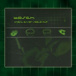 B.O.S.C.H. - Angst Essen Seele Auf (2001) [EP]