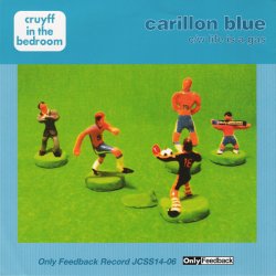 Cruyff In The Bedroom - Carrillon Blue (2002) [Single]