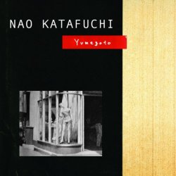 Nao Katafuchi - Yumegoto (2012) [EP]