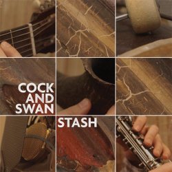Cock & Swan - Stash (2012)