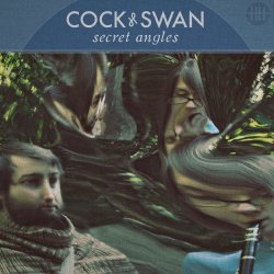 Cock & Swan - Secret Angles (2013)