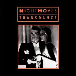 Night Moves - Transdance (Remix) (2017) [EP]