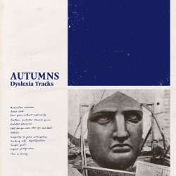Autumns - Dyslexia Tracks (2017)