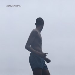 Communions - Communions (2015) [EP]