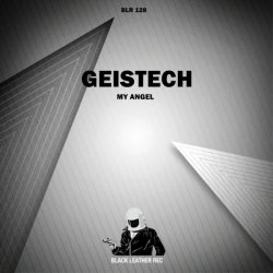 Geistech - My Angel (2012) [EP]