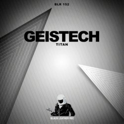 Geistech - Titan (2013) [EP]