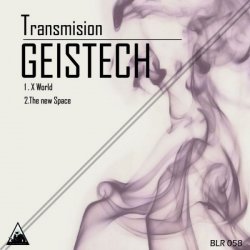 Geistech - Transmision (2011) [Single]