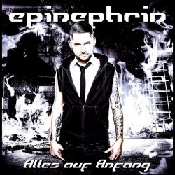 Epinephrin - Alles Auf Anfang (2014)