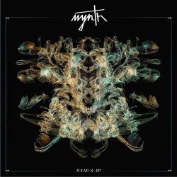 Mynth - Lola & Vain (Remixes) (2016) [EP]