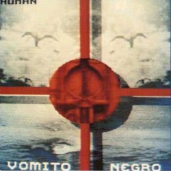 Vomito Negro - Human (1990)