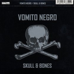 Vomito Negro - Skull & Bones (2010)