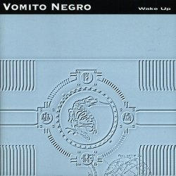 Vomito Negro - Wake Up (1992)
