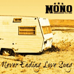 Mono Inc. - Never-Ending Love Song (2015) [Single]