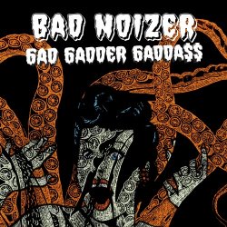 Mulphia - Bad Noizer - 6ad 6adder 6ada$$ (2017) [EP]