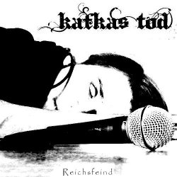 Reichsfeind - Kafkas Tod (2011) [Demo]