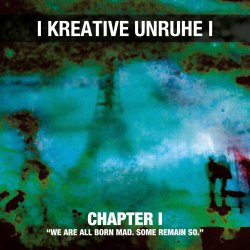 VA - Kreative Unruhe: Chapter I (2016)