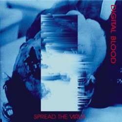 Digital Blood - Spread The Virus (1999)