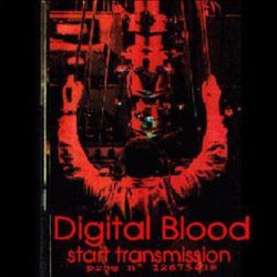 Digital Blood - Start Transmission (1995)