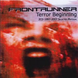 Frontrunner - Terror Beginning (1997-2007 Selected Material) (2008) [2CD]