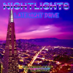 Nightlights - Late Night Drive (2017) [EP]