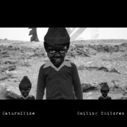 SaturmZlide - Smiling Children (2009)