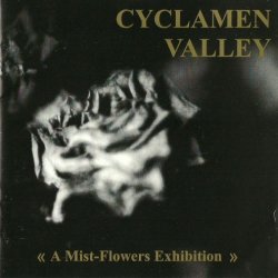 Cyclamen Valley - A Mist-Flowers Exhibition (1996)
