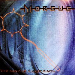 Morgue Mechanism - The Mind Is A Labyrinth (1994)