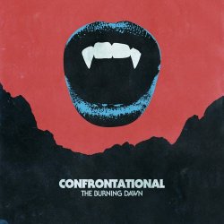 Confrontational - The Burning Dawn (2017)