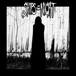 Ships In The Night - Ships In The Night (2015) [EP]