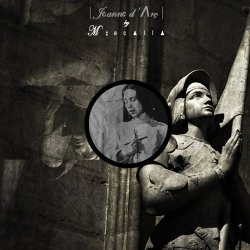 M‡яc▲ll▲ - Ĵєannє D' Λrç (2013) [EP]
