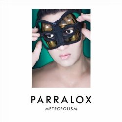 Parralox - Metropolism (2011)