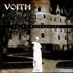 Voith - Lo-Fi Alienation (2017)