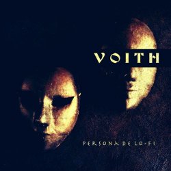 Voith - Persona De Lo-Fi (2017) [EP]
