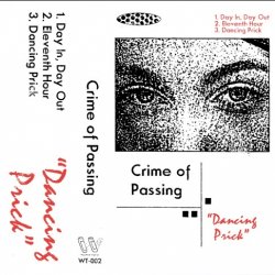 Crime Of Passing - Dancing Prick (2017) [EP]