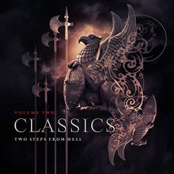 Two Steps From Hell - Classics Vol. 2 (2015)