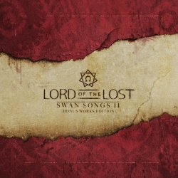 Lord Of The Lost - Swan Songs II (Bonus Works Edition) (2017)