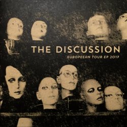 The Discussion - European Tour (2017) [EP]