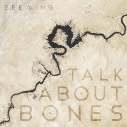 Seeming - Talk About Bones (2017) [EP]