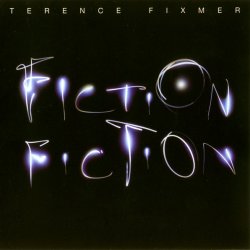 Terence Fixmer - Fiction Fiction (2009)